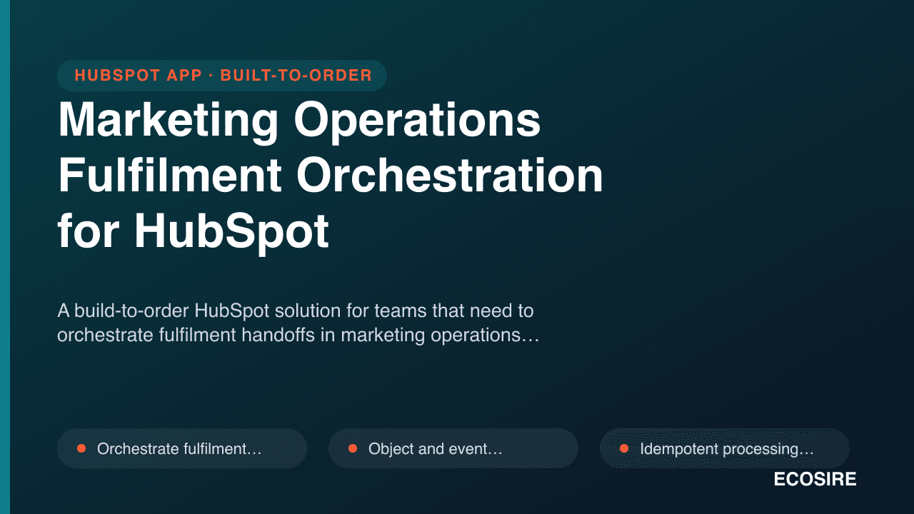 Marketing Operations Fulfilment Orchestration for HubSpot