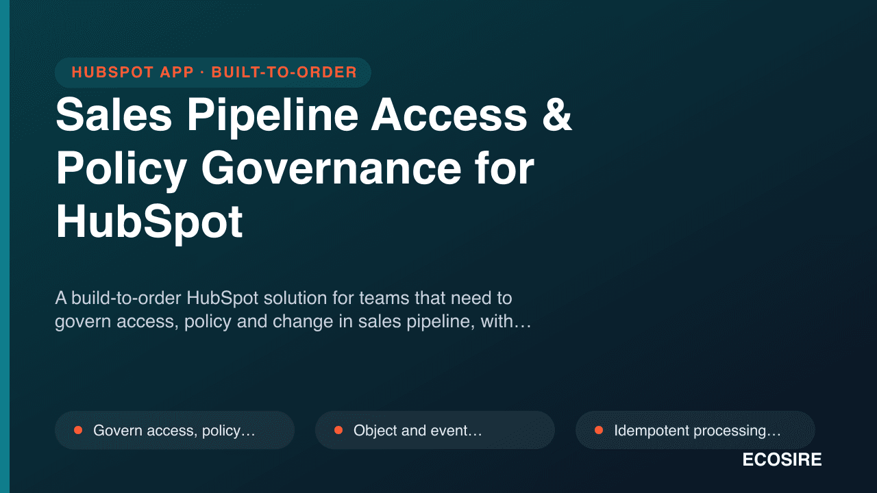 Sales Pipeline Access & Policy Governance for HubSpot