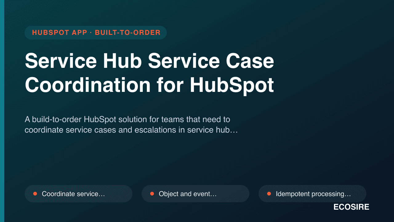 Service Hub Service Case Coordination for HubSpot