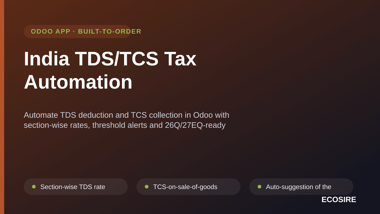 India TDS/TCS Tax Automation — Automate TDS deduction and TCS collection in Odoo with section-wise rates, threshold alerts an — Image 1 of 3