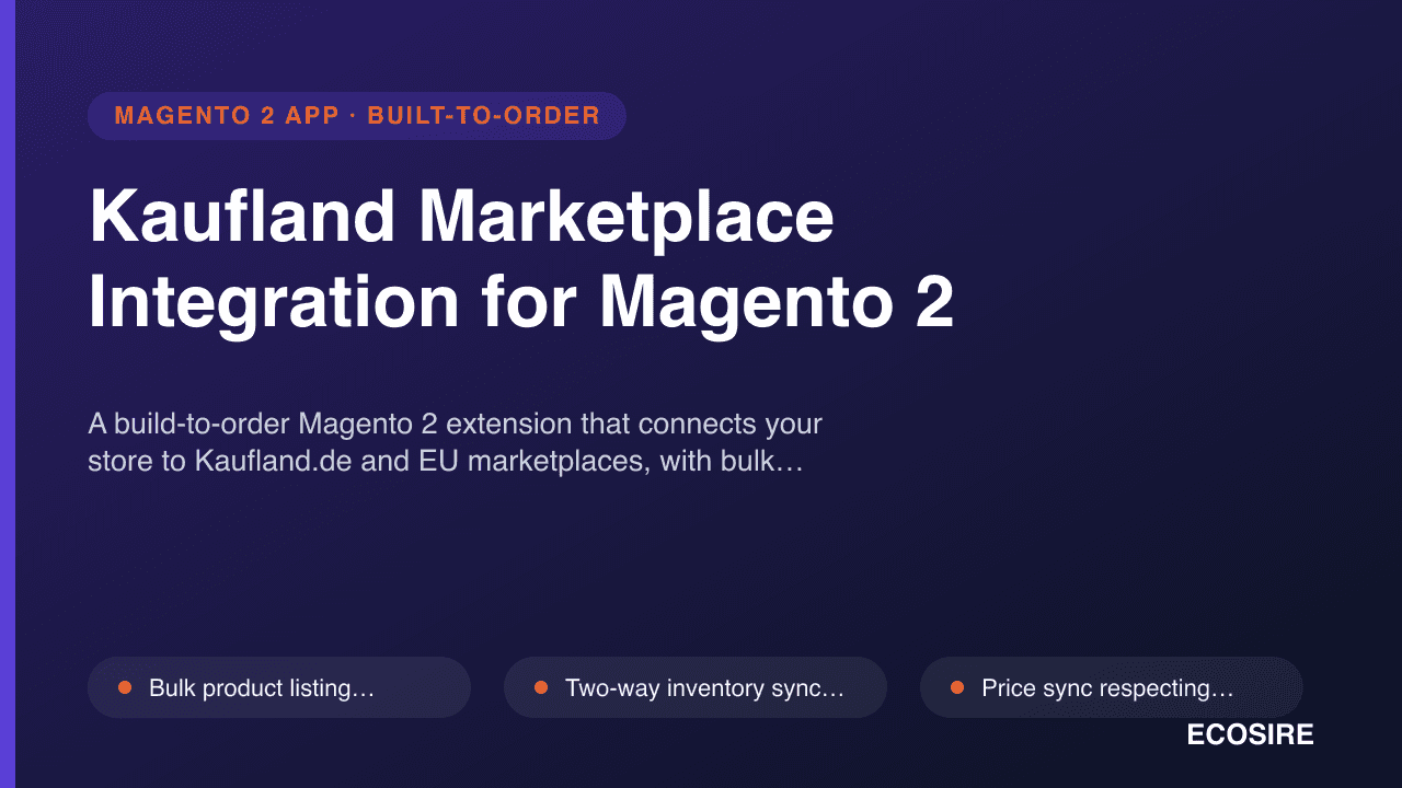 Kaufland Marketplace Integration for Magento 2 — A build-to-order Magento 2 extension that connects your store to Kaufland