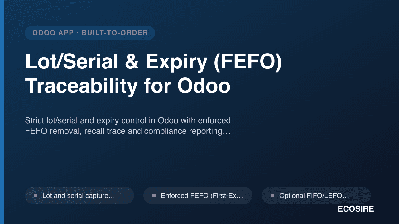 Lot/Serial & Expiry (FEFO) Traceability for Odoo
