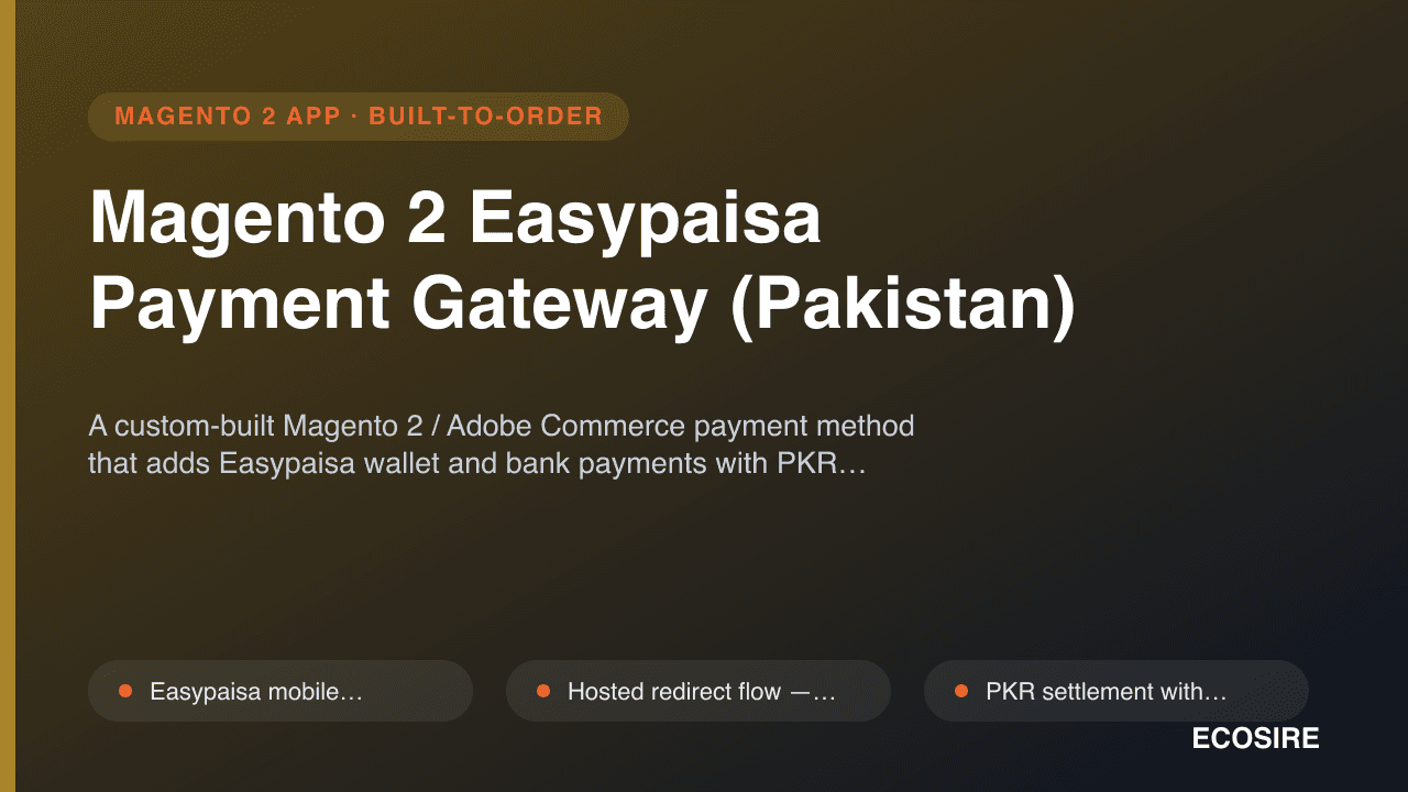 Magento 2 Easypaisa Payment Gateway (Pakistan)