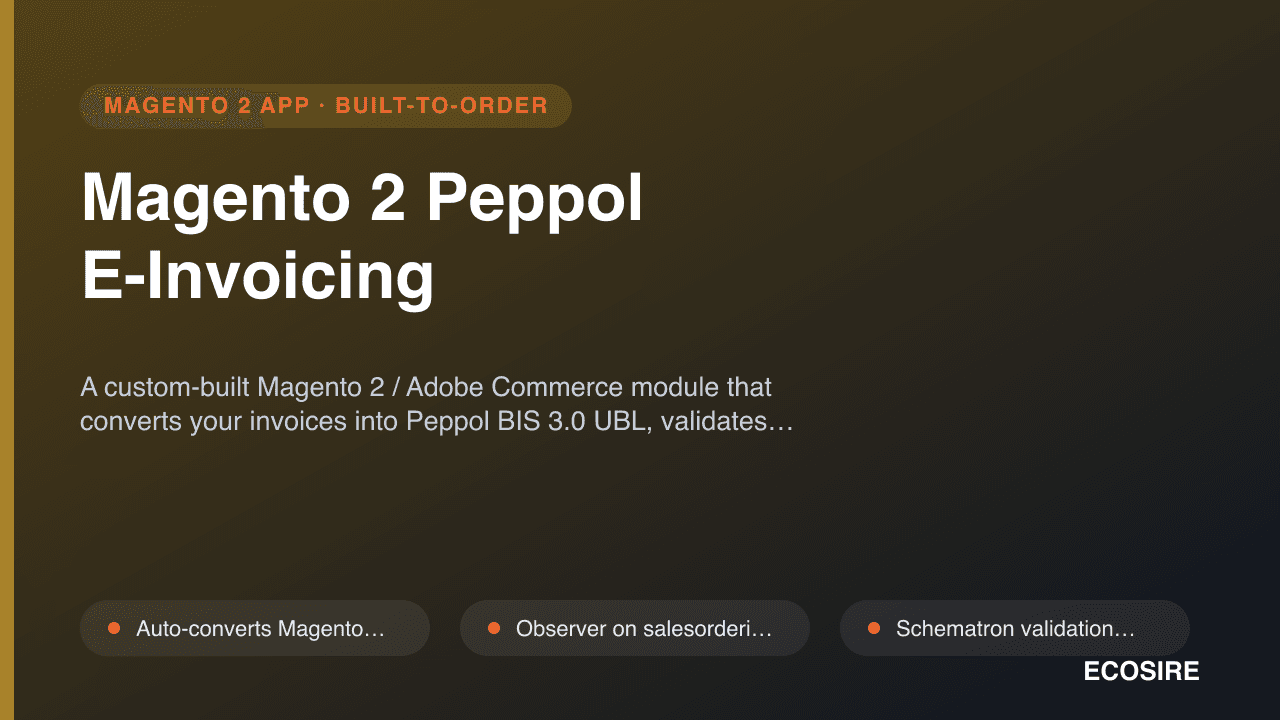Magento 2 Peppol E-Invoicing — A custom-built Magento 2 / Adobe Commerce module that converts your invoices into Peppol BIS 3