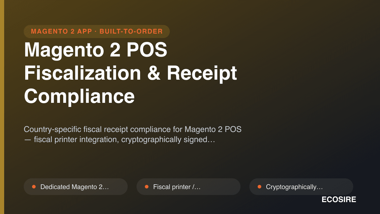 Magento 2 POS Fiscalization & Receipt Compliance