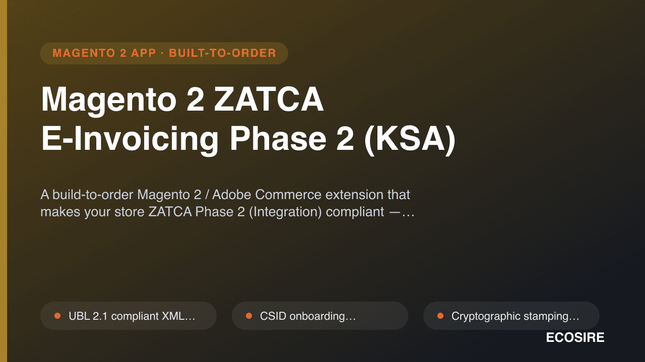 Magento 2 ZATCA E-Invoicing Phase 2 (KSA)