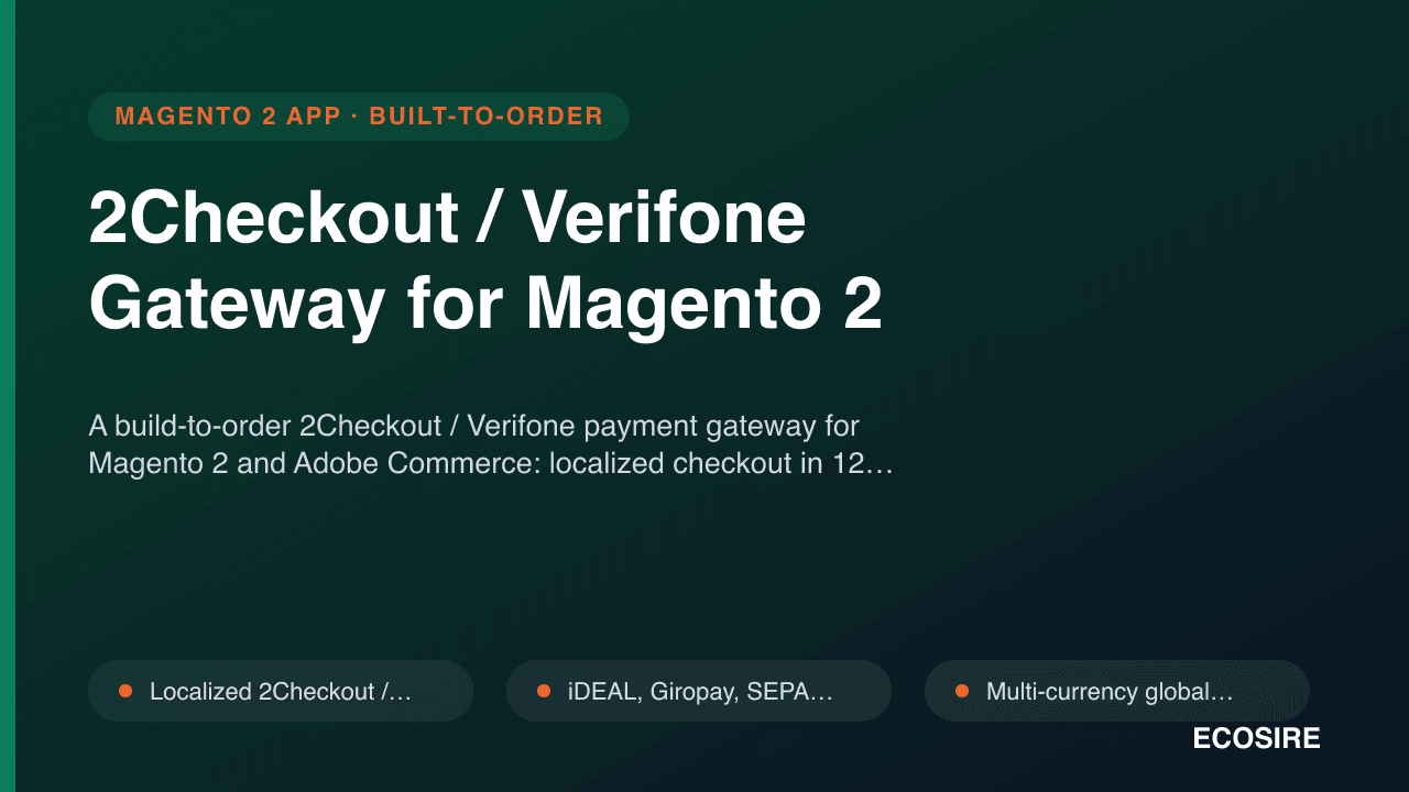2Checkout / Verifone Gateway for Magento 2