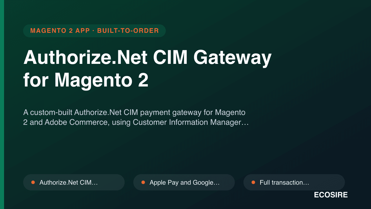 Authorize.Net CIM Gateway for Magento 2 — A custom-built Authorize