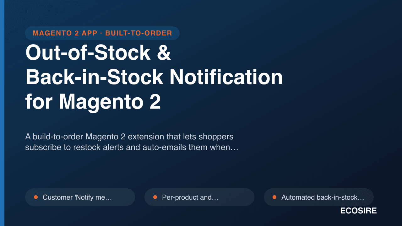 Out-of-Stock & Back-in-Stock Notification for Magento 2
