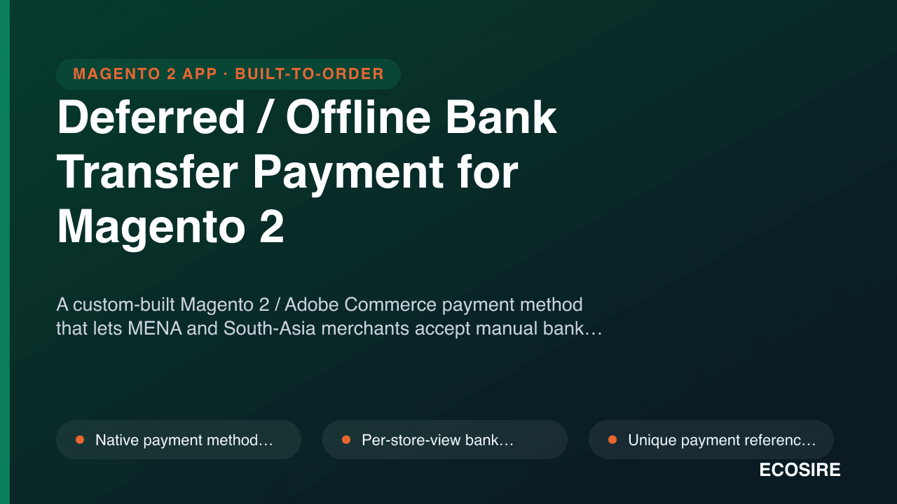 Deferred / Offline Bank Transfer Payment for Magento 2