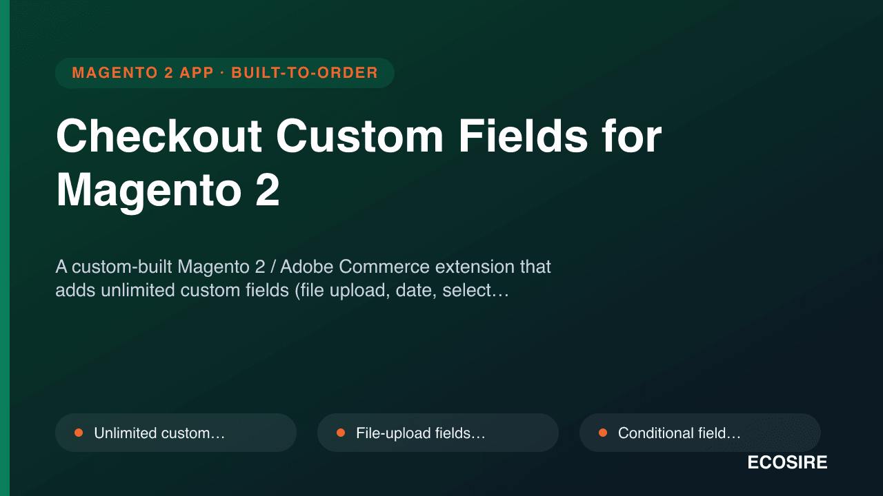 Checkout Custom Fields for Magento 2