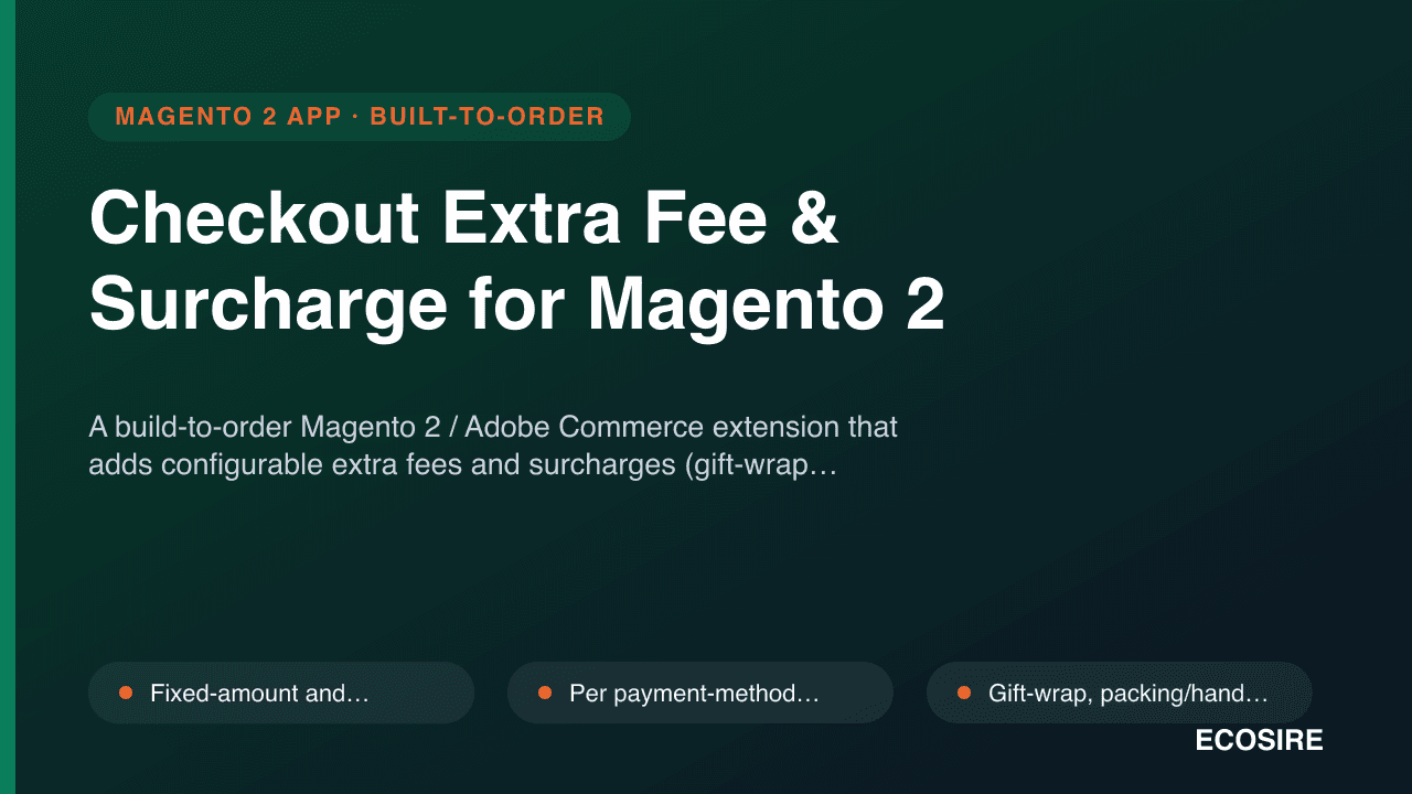 Checkout Extra Fee & Surcharge for Magento 2