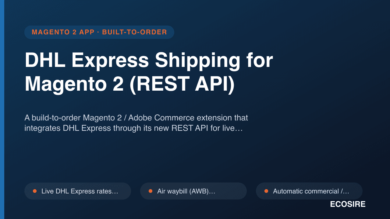 DHL Express Shipping for Magento 2 (REST API)