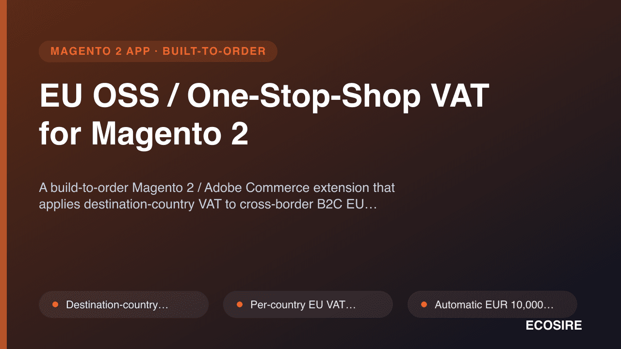 EU OSS / One-Stop-Shop VAT for Magento 2