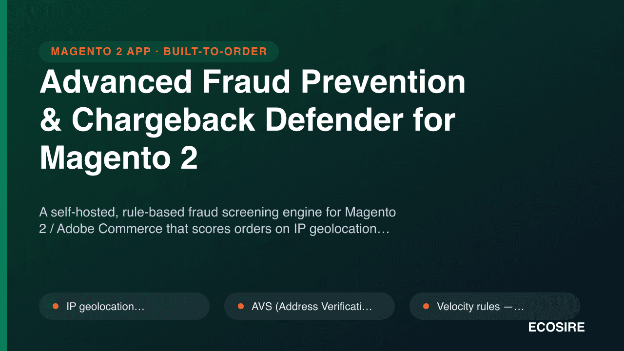 Advanced Fraud Prevention & Chargeback Defender for Magento 2