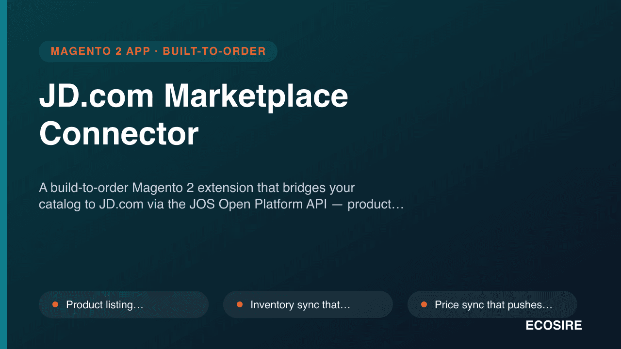 JD.com Marketplace Connector — A build-to-order Magento 2 extension that bridges your catalog to JD