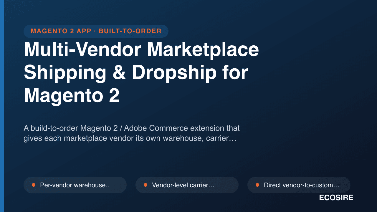 Multi-Vendor Marketplace Shipping & Dropship for Magento 2