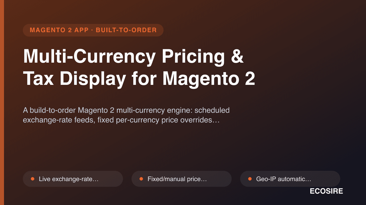 Multi-Currency Pricing & Tax Display for Magento 2