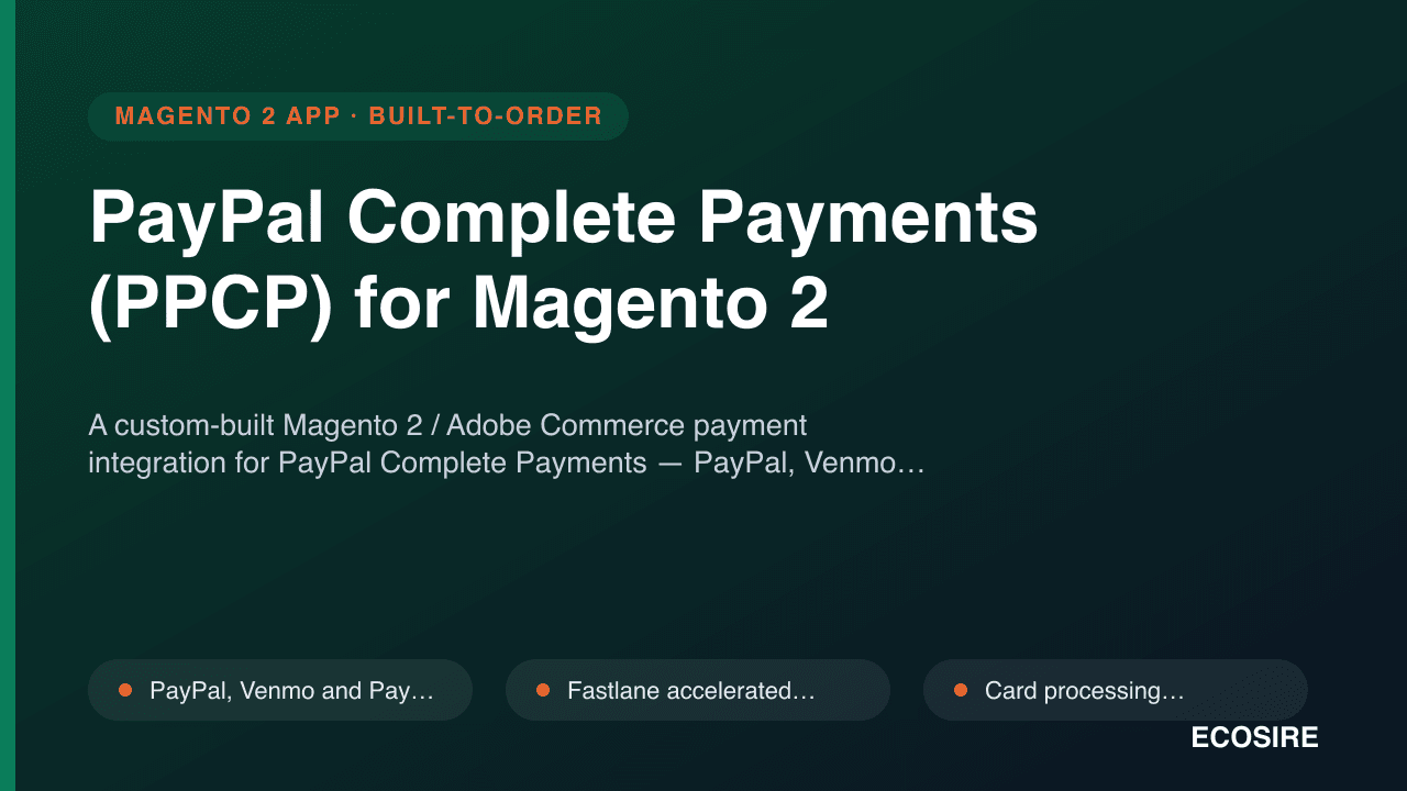 PayPal Complete Payments (PPCP) for Magento 2