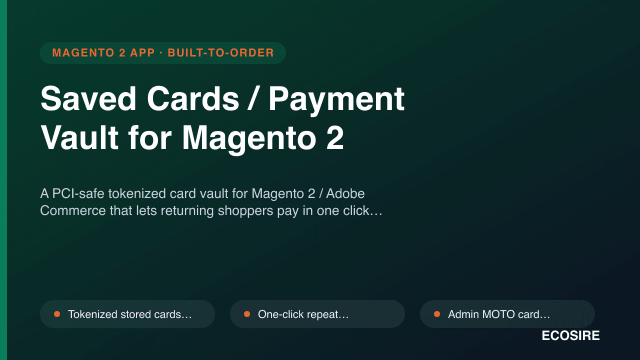 Saved Cards / Payment Vault for Magento 2
