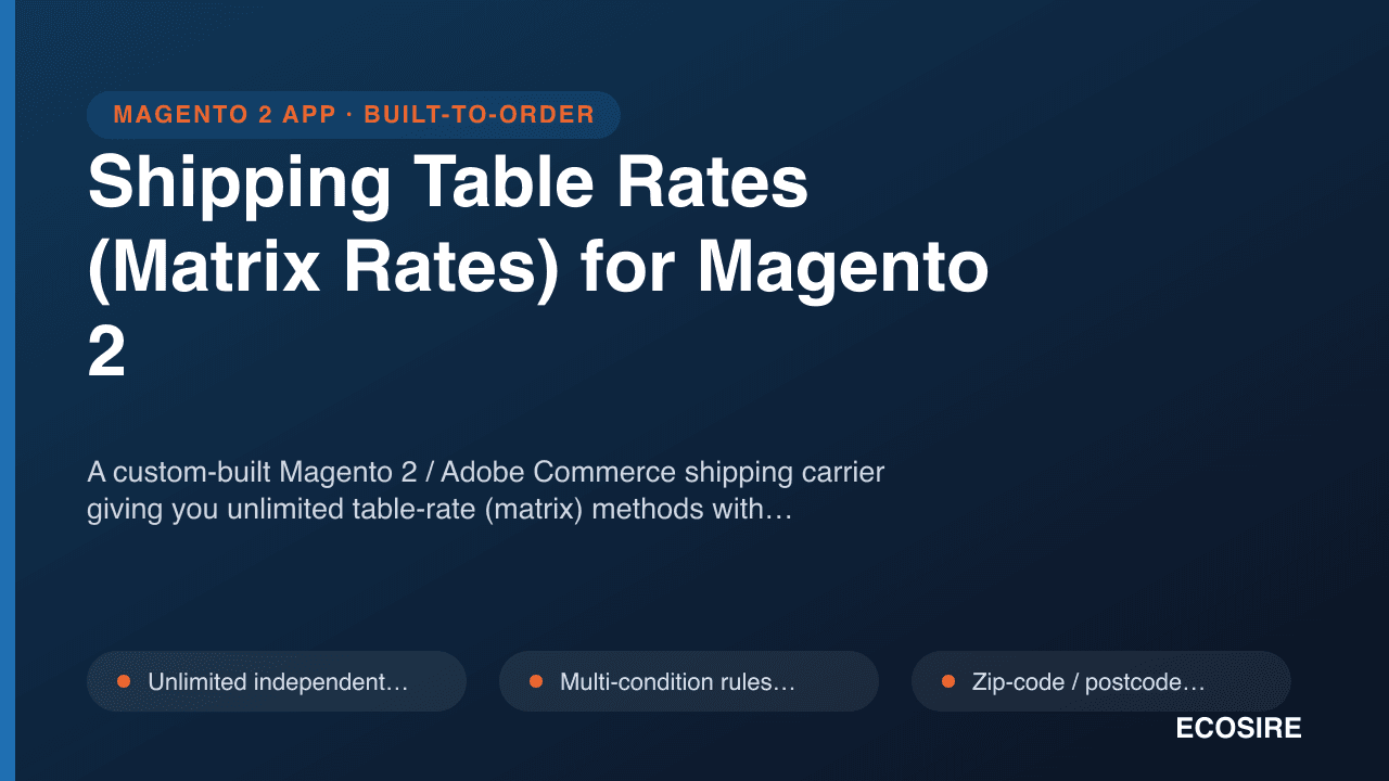 Shipping Table Rates (Matrix Rates) for Magento 2