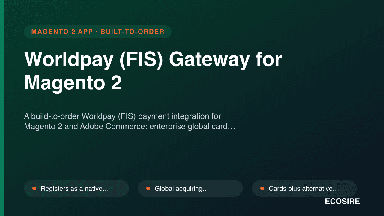 Worldpay (FIS) Gateway for Magento 2