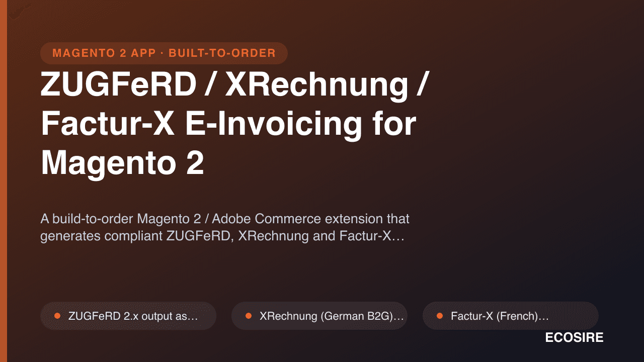 ZUGFeRD / XRechnung / Factur-X E-Invoicing for Magento 2