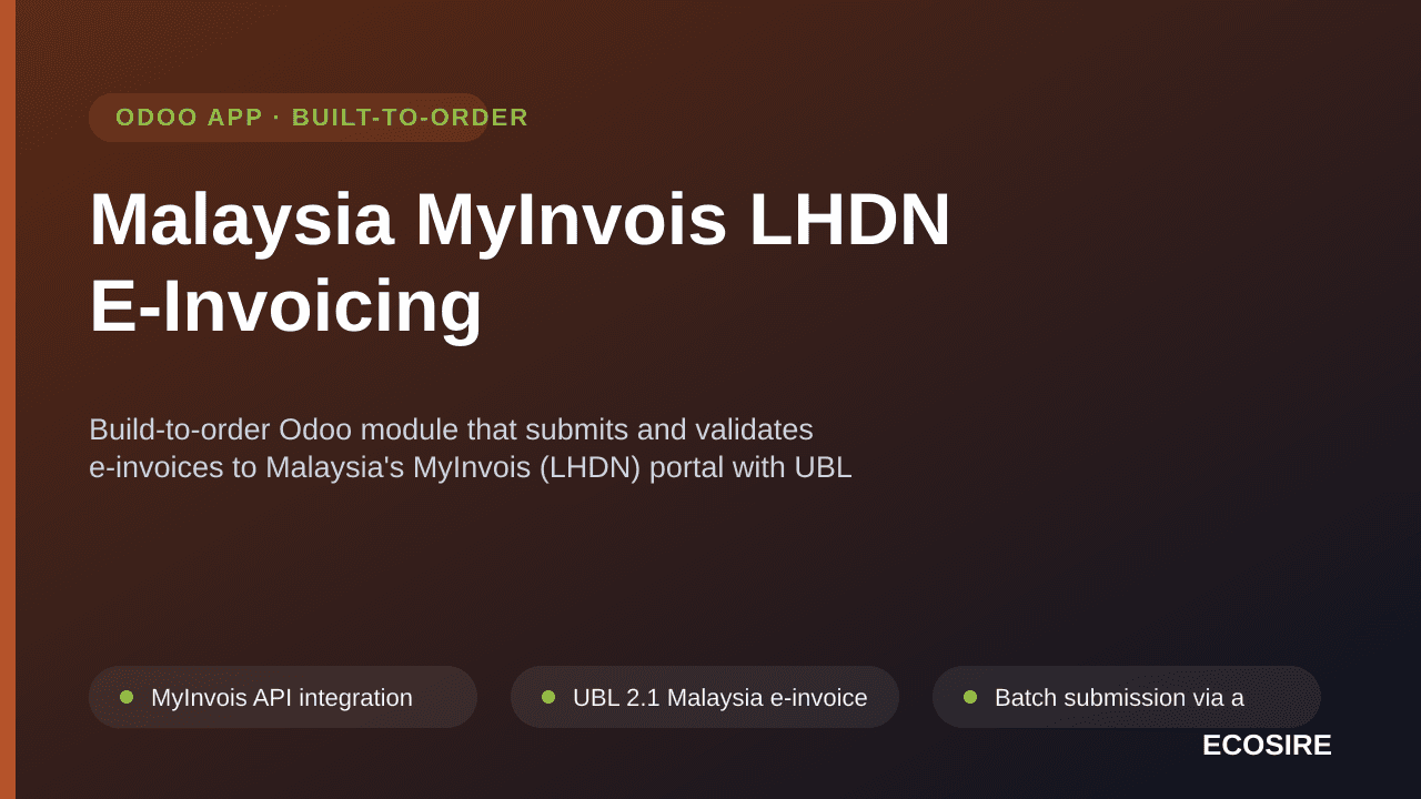 Malaysia MyInvois LHDN E-Invoicing — Build-to-order Odoo module that submits and validates e-invoices to Malaysia's MyInvois — Image 1 of 3