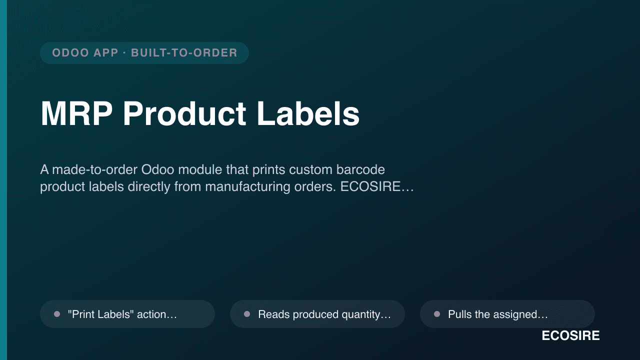 MRP Product Labels — A made-to-order Odoo module that prints custom barcode product labels directly from manufacturing orders