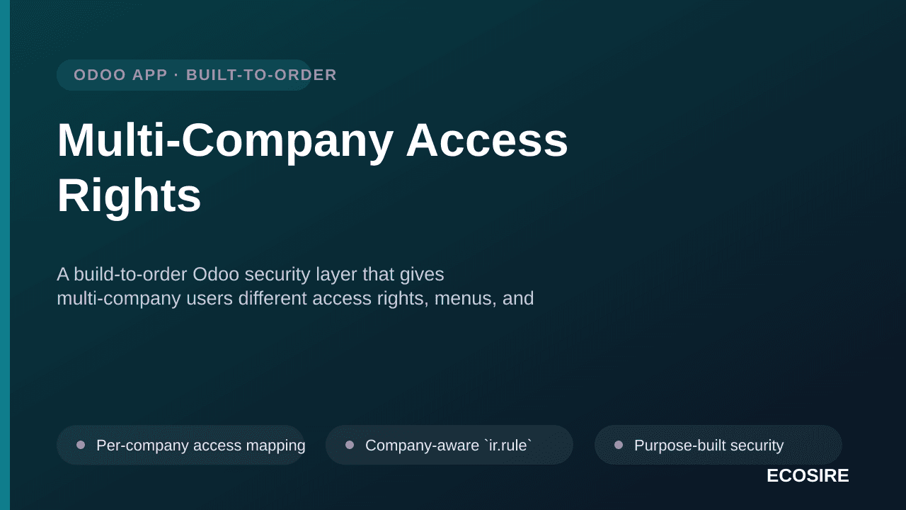 Multi-Company Access Rights — A build-to-order Odoo security layer that gives multi-company users different access rights, me — Image 1 of 3