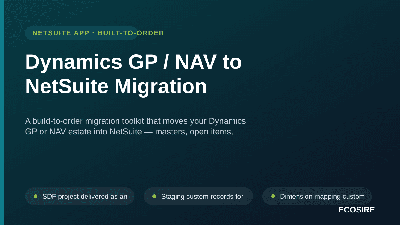 Dynamics GP / NAV to NetSuite Migration