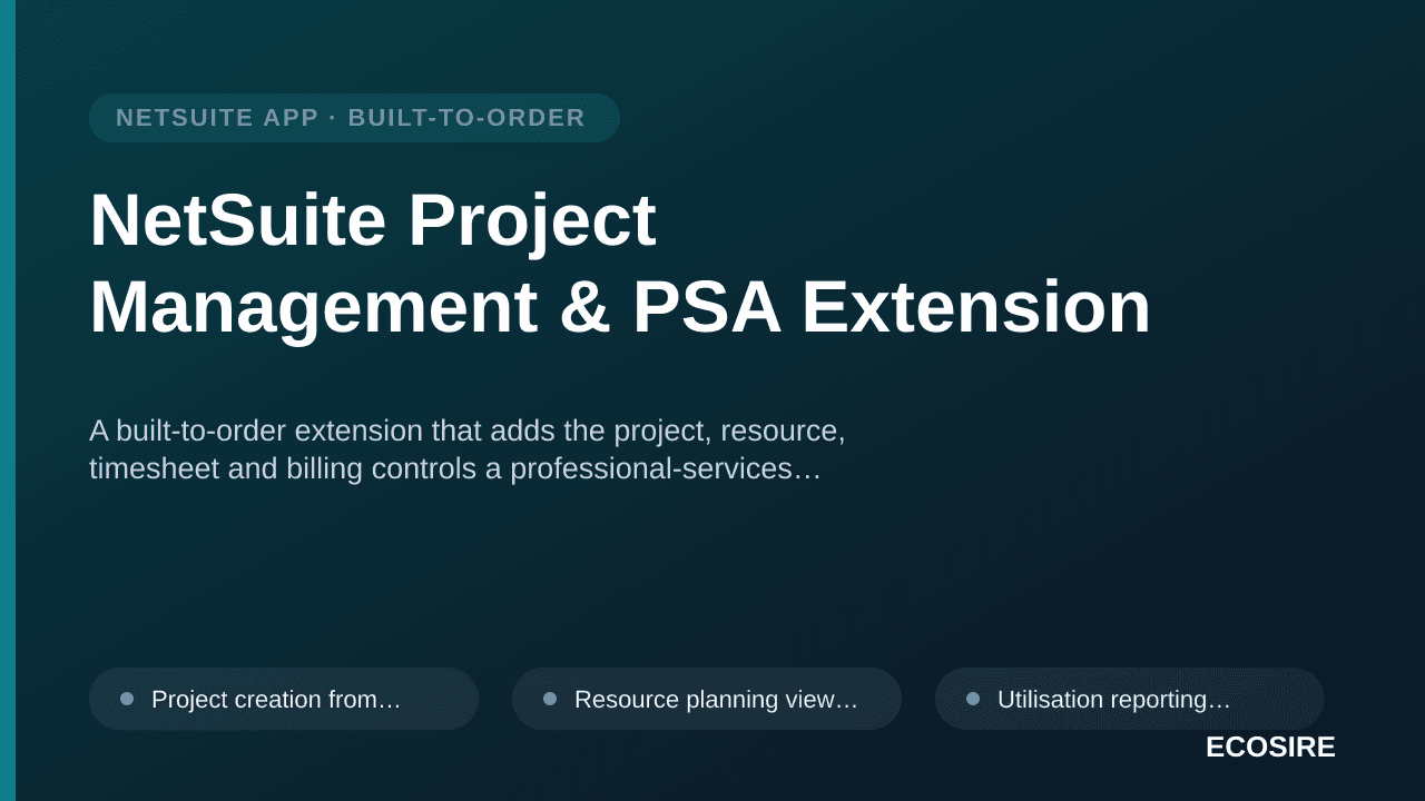 NetSuite Project Management & PSA Extension
