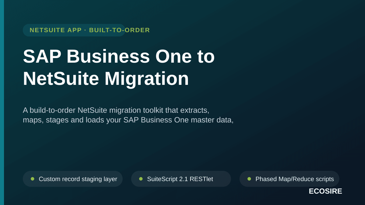SAP Business One to NetSuite Migration — A build-to-order NetSuite migration toolkit that extracts, maps, stages and loads your SAP Business One master data, BOMs, multi-warehouse inventory and open transactions