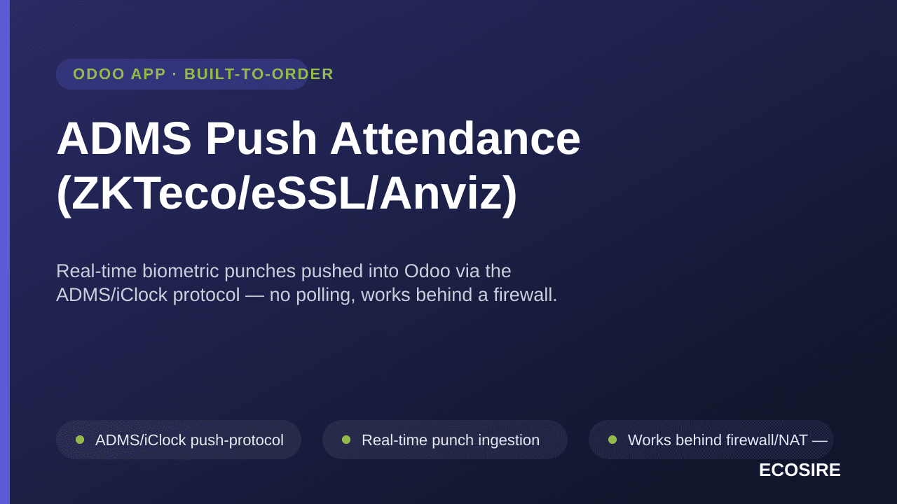 ADMS Push Attendance (ZKTeco/eSSL/Anviz) — Real-time biometric punches pushed into Odoo via the ADMS/iClock protocol — no pol — Image 1 of 3