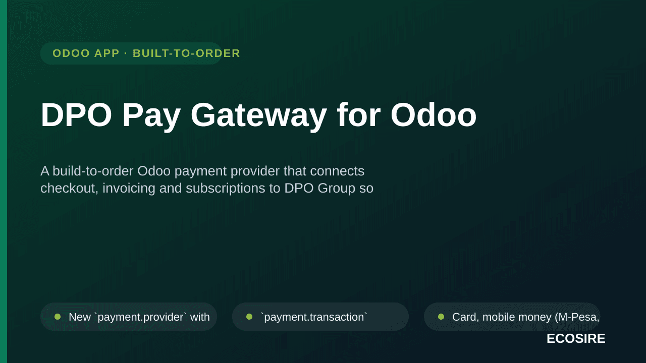 DPO Pay Gateway for Odoo — A build-to-order Odoo payment provider that connects checkout, invoicing and subscriptions to DPO — Image 1 of 3