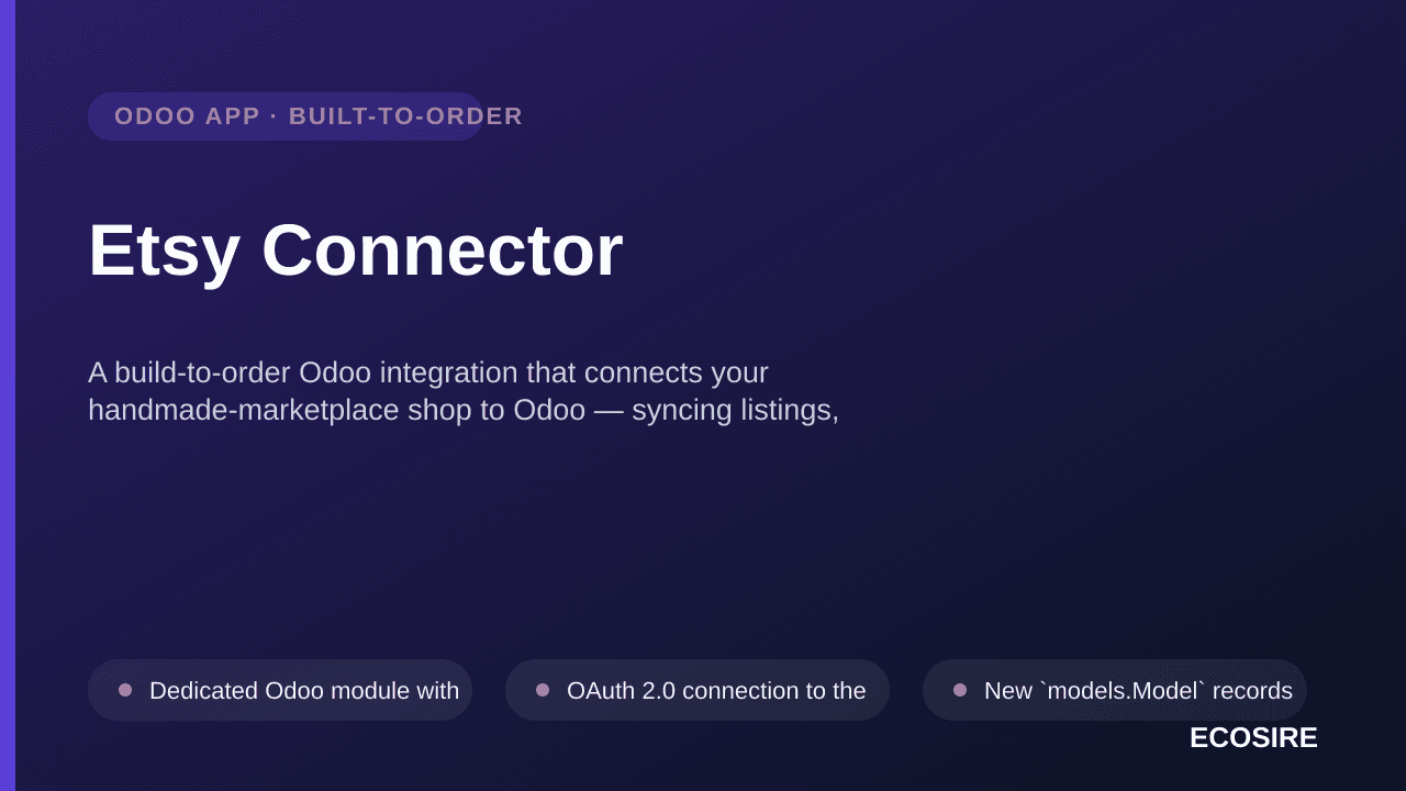 Etsy Connector — A build-to-order Odoo integration that connects your handmade-marketplace shop to Odoo — syncing listings, i — Image 1 of 3