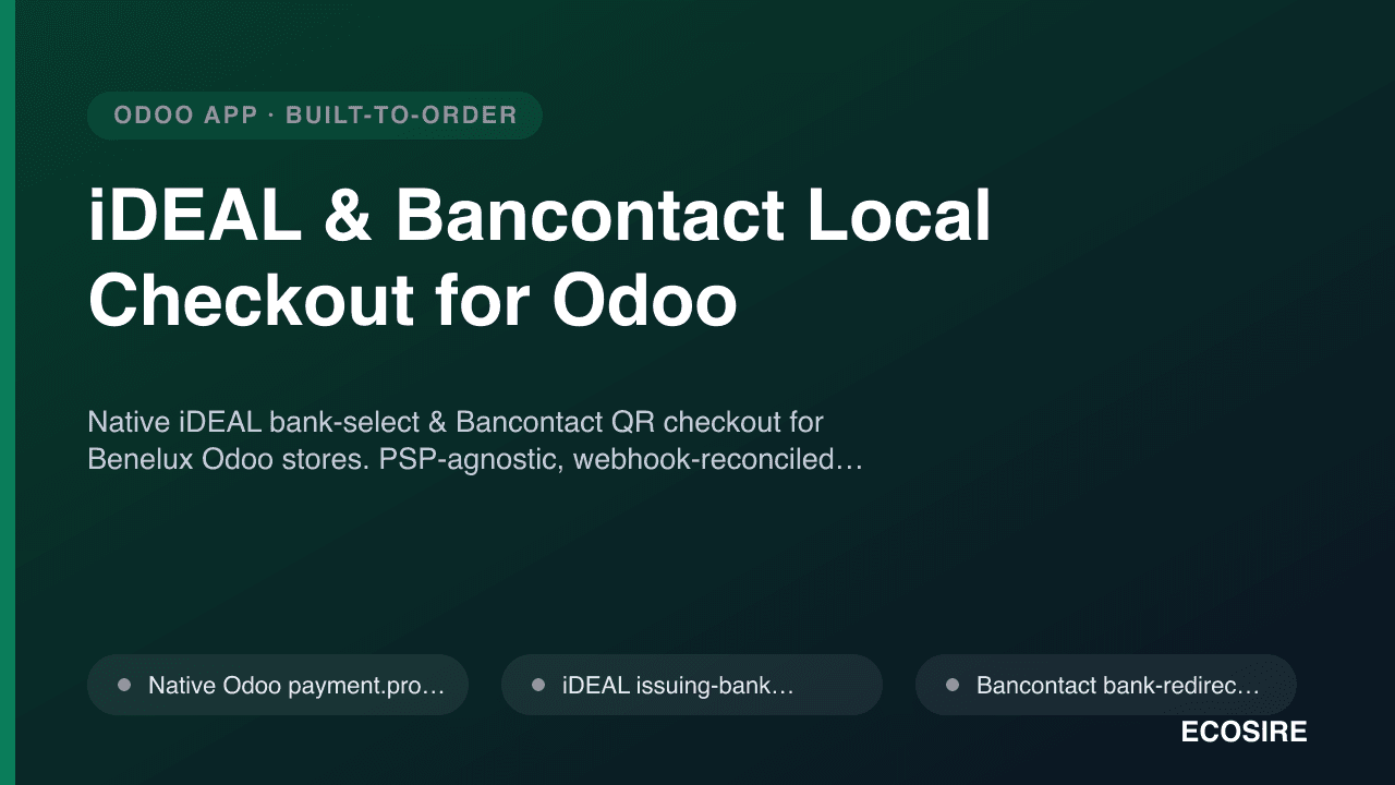 iDEAL & Bancontact Local Checkout for Odoo — Native iDEAL bank-select & Bancontact QR checkout for Benelux Odoo stores
