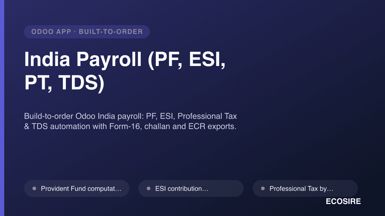 India Payroll (PF, ESI, PT, TDS)