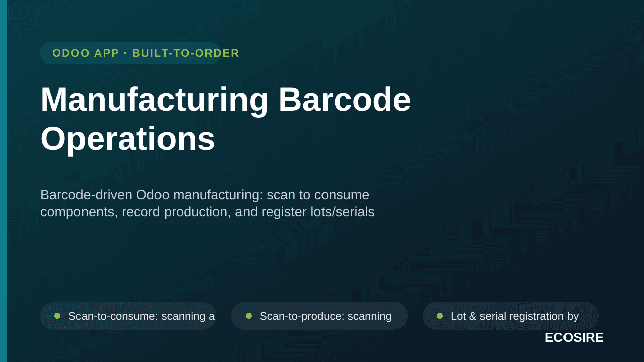 Manufacturing Barcode Operations — Barcode-driven Odoo manufacturing: scan to consume components, record production, and regi — Image 1 of 3