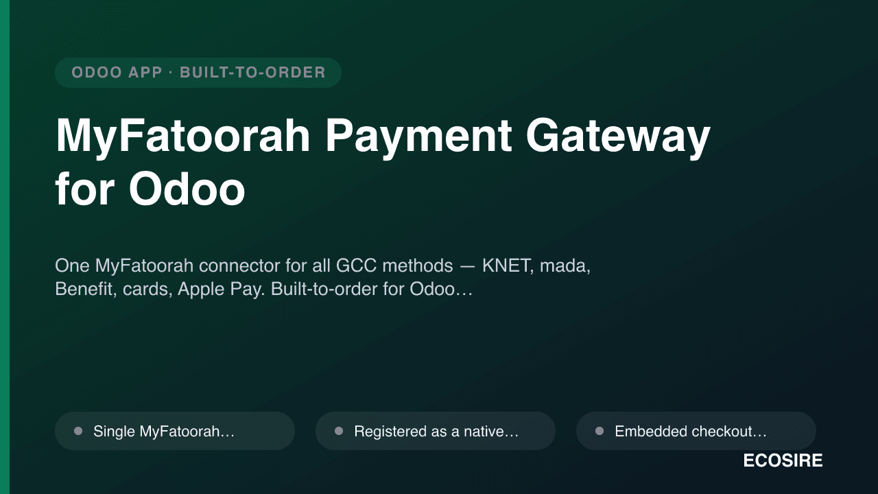 MyFatoorah Payment Gateway for Odoo — One MyFatoorah connector for all GCC methods — KNET, mada, Benefit, cards, Apple Pay