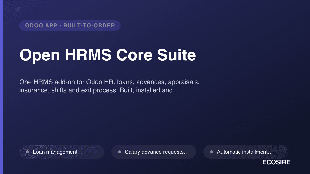 Open HRMS Core Suite — One HRMS add-on for Odoo HR: loans, advances, appraisals, insurance, shifts and exit process