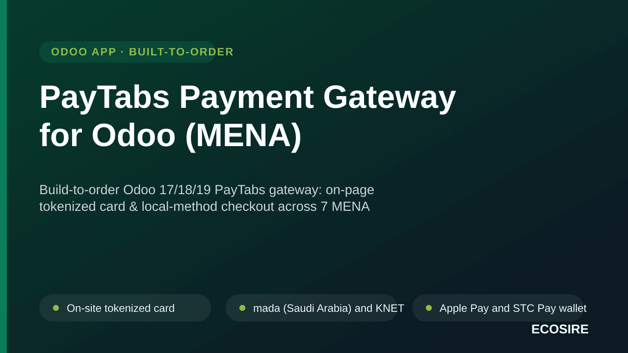 PayTabs Payment Gateway for Odoo (MENA) — Build-to-order Odoo 17/18/19 PayTabs gateway: on-page tokenized card & local-method — Image 1 of 3