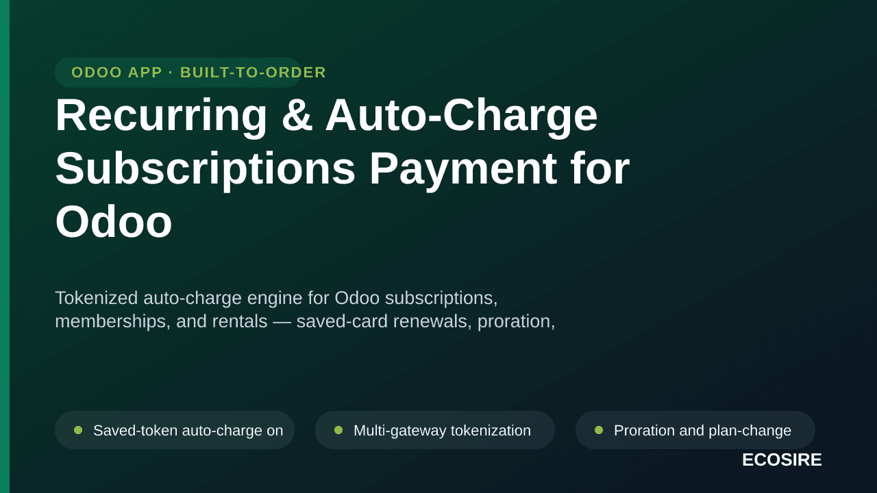 Recurring & Auto-Charge Subscriptions Payment for Odoo — Tokenized auto-charge engine for Odoo subscriptions, memberships, an — Image 1 of 3