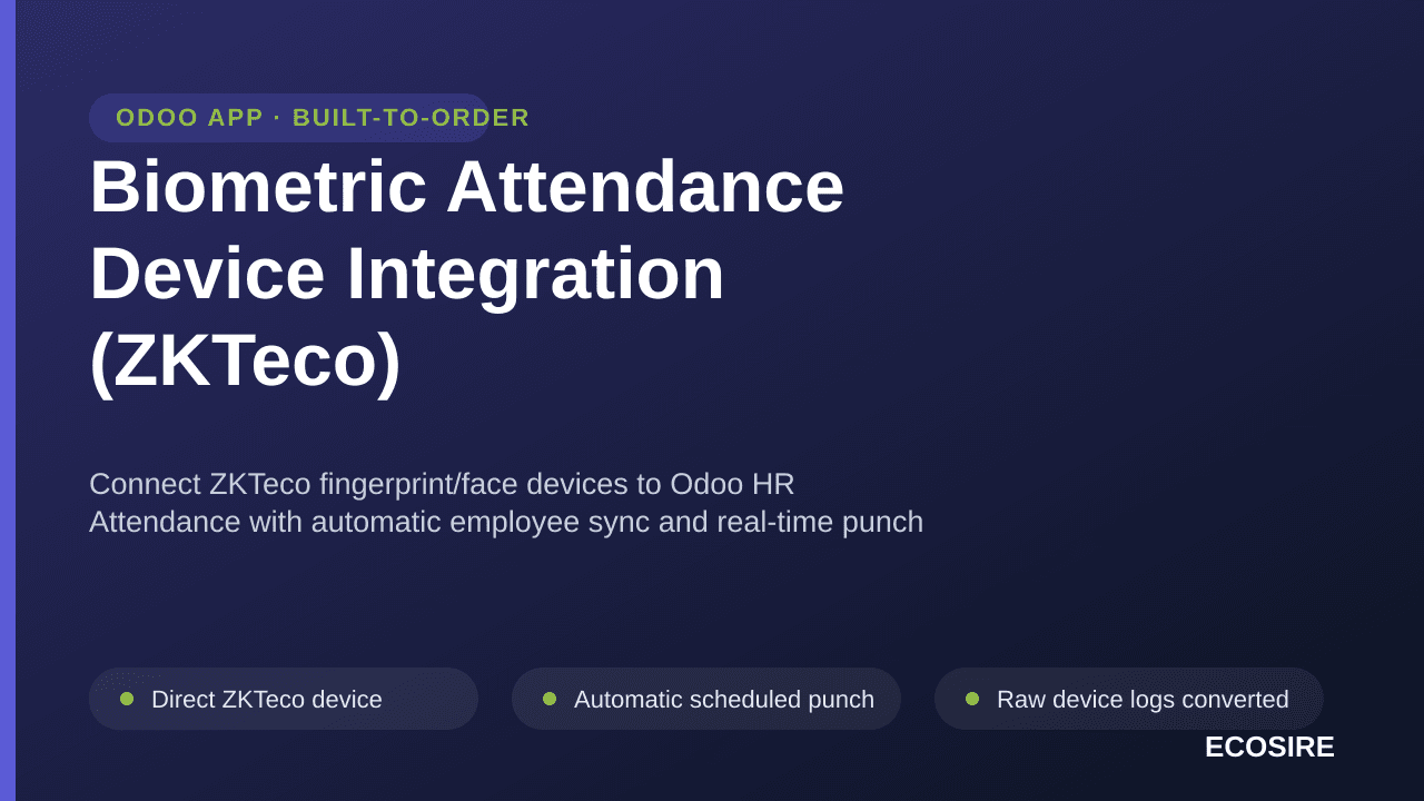 Biometric Attendance Device Integration (ZKTeco) — Connect ZKTeco fingerprint/face devices to Odoo HR Attendance with automat — Image 1 of 3