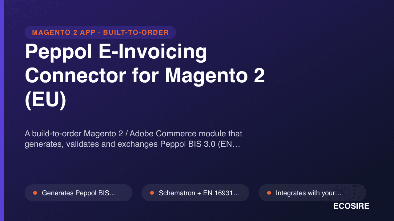 Peppol E-Invoicing Connector for Magento 2 (EU)