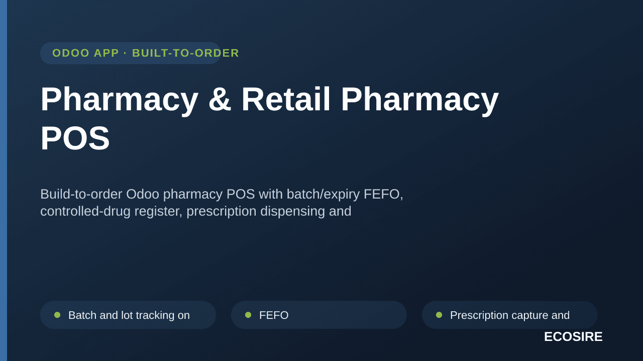Pharmacy & Retail Pharmacy POS — Build-to-order Odoo pharmacy POS with batch/expiry FEFO, controlled-drug register, prescript — Image 1 of 3