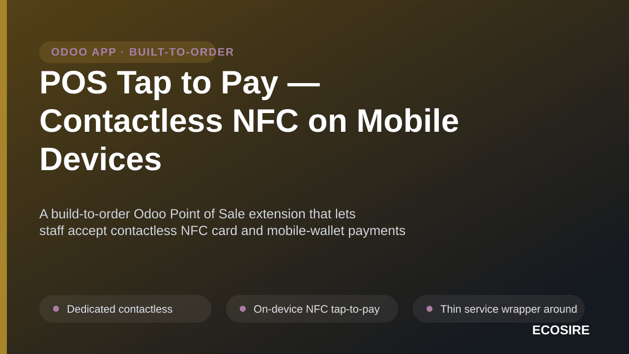 POS Tap to Pay — Contactless NFC on Mobile Devices — A build-to-order Odoo Point of Sale extension that lets staff accept con — Image 1 of 3