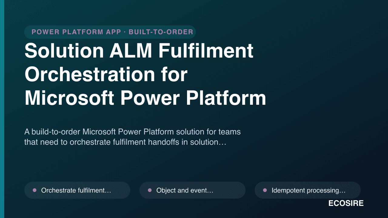 Solution ALM Fulfilment Orchestration for Microsoft Power Platform