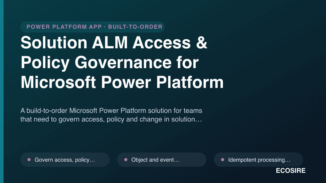 Solution ALM Access & Policy Governance for Microsoft Power Platform