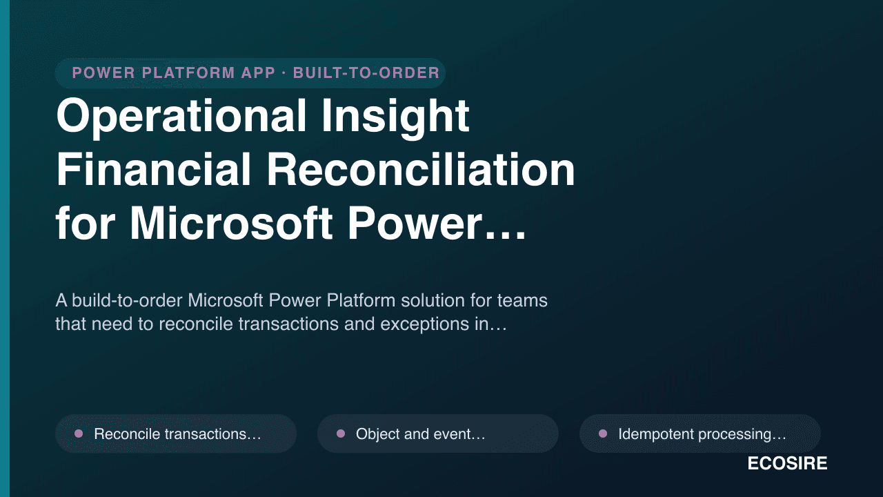 Operational Insight Financial Reconciliation for Microsoft Power Platform